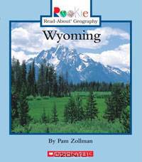 Wyoming (Rookie Read-About Geography)
