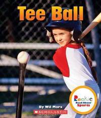 Tee Ball (Rookie Read-About Sports (Quality))