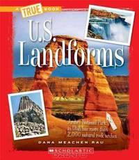 U.S. Landforms (True Books: U.S. Regions)