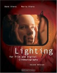 Lighting for Film and Digital Cinematography (with InfoTrac)