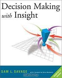 Decision Making with Insight (Includes Insight.xla 2.0)