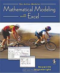 The Active Modeler: Mathematical Modeling With Microsoft Excel
