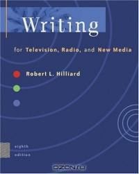 Writing for Television, Radio, and New Media (with InfoTrac)