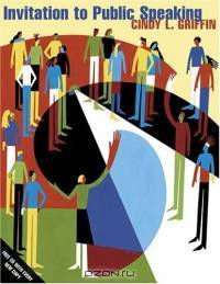 Invitation to Public Speaking (with CD-ROM and InfoTrac) (Wadsworth Series in Speech Communication)