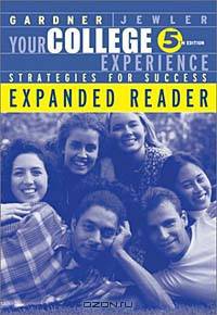 Your College Experience: Strategies for Success Reader