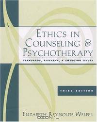 Ethics in Counseling and Psychotherapy: Standards, Research, and Emerging Issues