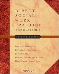 Direct Social Work Practice: Theory and Skills (with InfoTracA®)