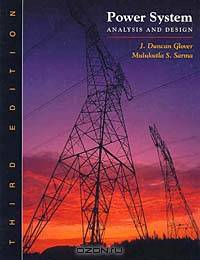 Power System Analysis and Design (with CD-ROM)