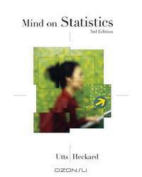 Mind on Statistics (w/CD & Printed Access Card ThomsonNOW , iLrn Homework Student Version, InfoTrac 2-Semester, vMentor Statistics 2-Semester, Internet Companion for Statistics