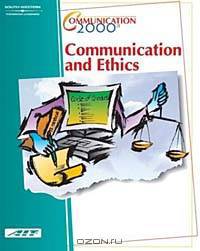 Communication 2000 2E: Communication & Ethics: Learner Guide/CD Study Guide Package