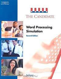 The Candidate: A Beginning Word Processing Simulation, Student Edition