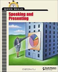 Quick Skills: Speaking and Presenting: Learner Guide