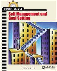 Quick Skills: Self Management and Goal Setting