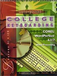 College Keyboarding Corel WordPerfect 6.1/7 Word Processing: Lessons 61-120