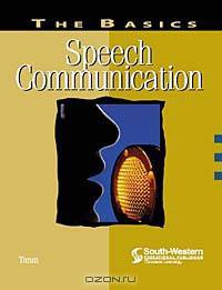 The Basics: Speech Communication