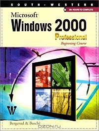 Microsoft Windows 2000 Professional Beginning Course