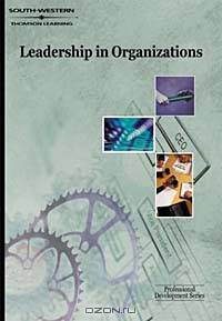 Leadership in Organizations: Professional Development Series