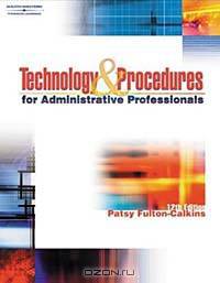 Technology & Procedures for Administrative Professionals