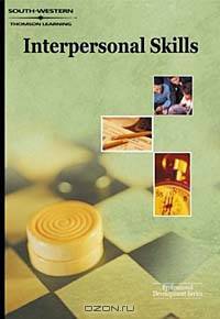 Interpersonal Skills: The Professional Development Series