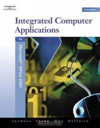 Integrated Computer Applications (with Data CD-ROM)