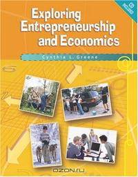 Exploring Entrepreneurship and Economics (with CD-ROM)