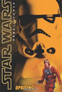Uprising (Star Wars Rebel Force)
