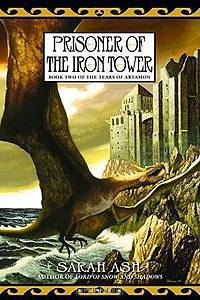 Prisoner of the Iron Tower (The Tears of Artamon, Book 2)