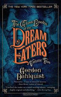 The Glass Books of the Dream Eaters, Volume Two
