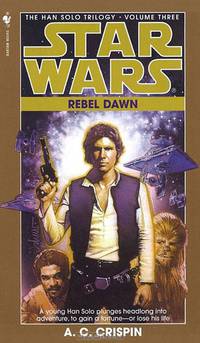Rebel Dawn (Star Wars: The Han Solo Trilogy, Book 3)