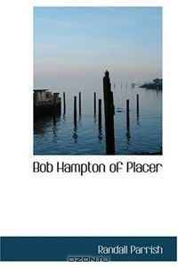 Bob Hampton of Placer
