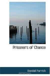Prisoners of Chance