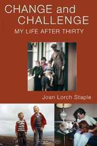 Change and Challenge: My Life After Thirty