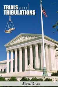 Trials and Tribulations