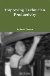 Improving Technician Productivity