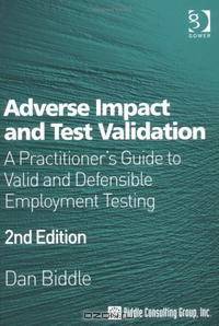 Adverse Impact And Test Validation: A Practitioner