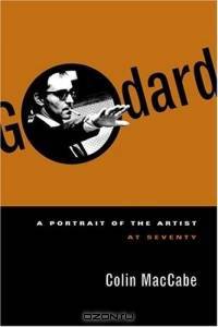 Godard : A Portrait of the Artist at Seventy