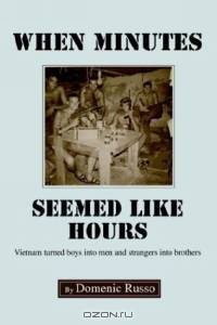 When Minutes Seemed Like Hours