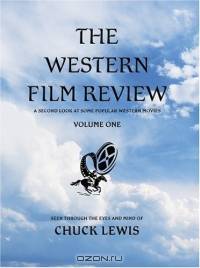 The Western Film Review : A Second Look At Some Popular Western Movies (N)