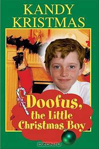 Doofus, the Little Christmas Boy (N)