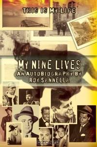 My Nine Lives : This Is My Life