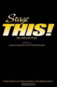 STAGE THIS! Ten-Minute Plays