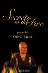 Secrets to the Fire