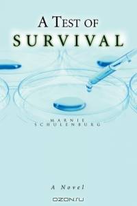 A Test of Survival