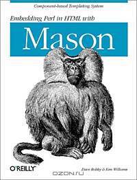Embedding Perl in HTML With Mason