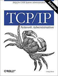 TCP/IP Network Administration (3rd Edition; O
