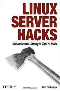 Linux Server Hacks