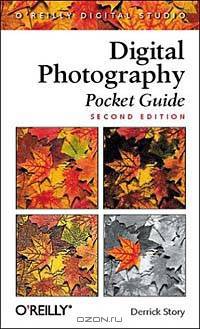 Digital Photography Pocket Guide, 2nd Edition (O