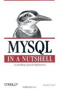 MySQL in a Nutshell (Nutshell Handbooks)