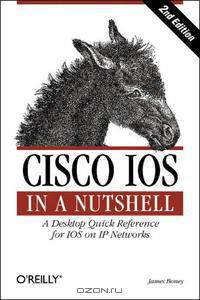 Cisco IOS in a Nutshell (In a Nutshell (O