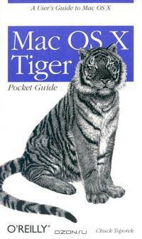 Mac OS X Tiger Pocket Guide (Pocket References)